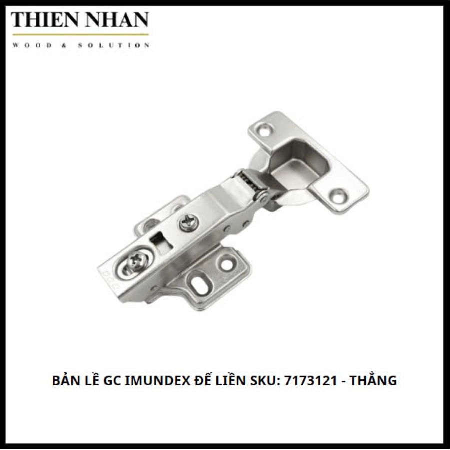 Bản Lề GC Imundex Đế Liền SKU: 7173121 - Thẳng