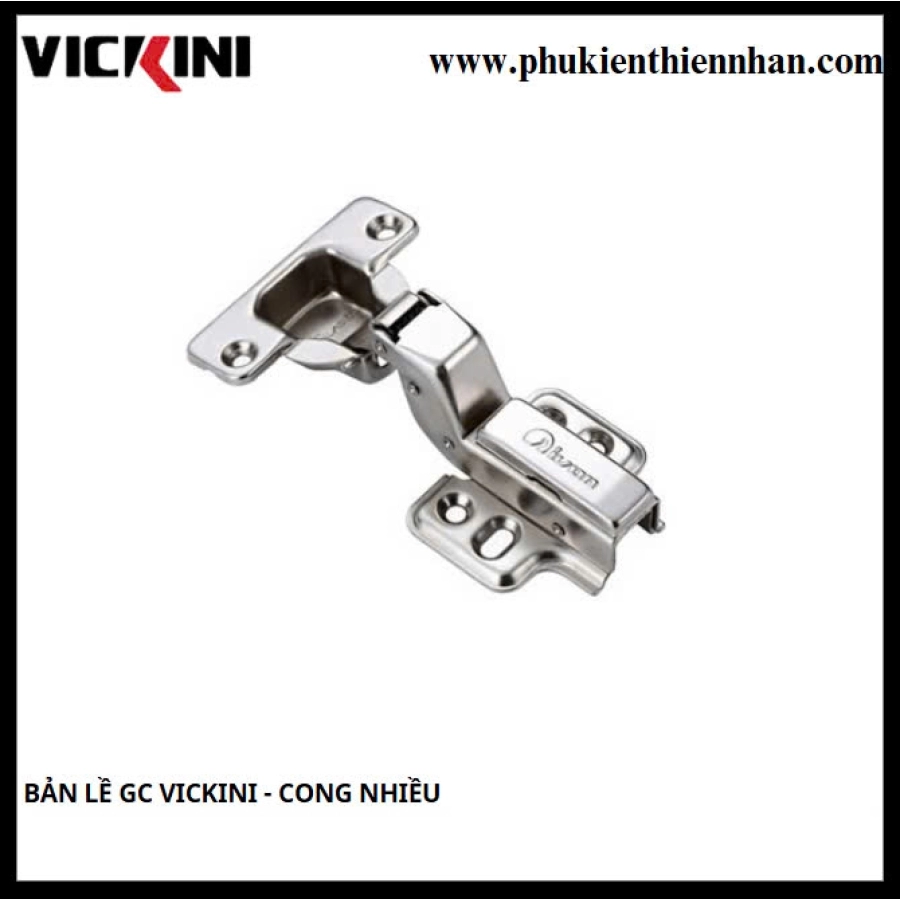 Bản Lề GC Vickini 01418.003 Cong Nhiều 