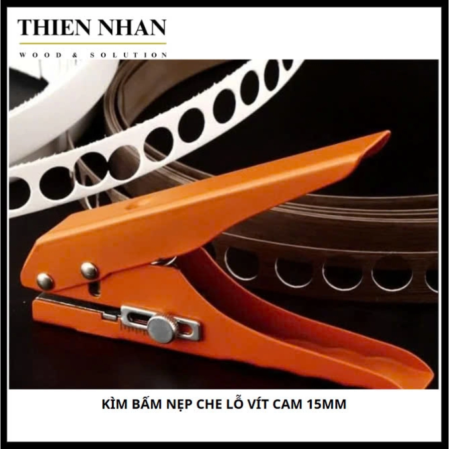 Kìm Bấm Nẹp Che Lổ Vít Cam 15mm
