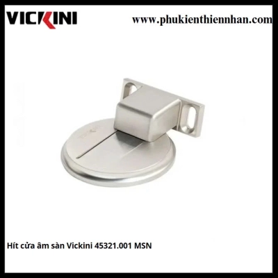 Hít cửa âm sàn Vickini 45321.001 MSN