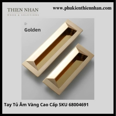 Tay Tủ Âm Vàng Cao Cấp SKU 68SP004691