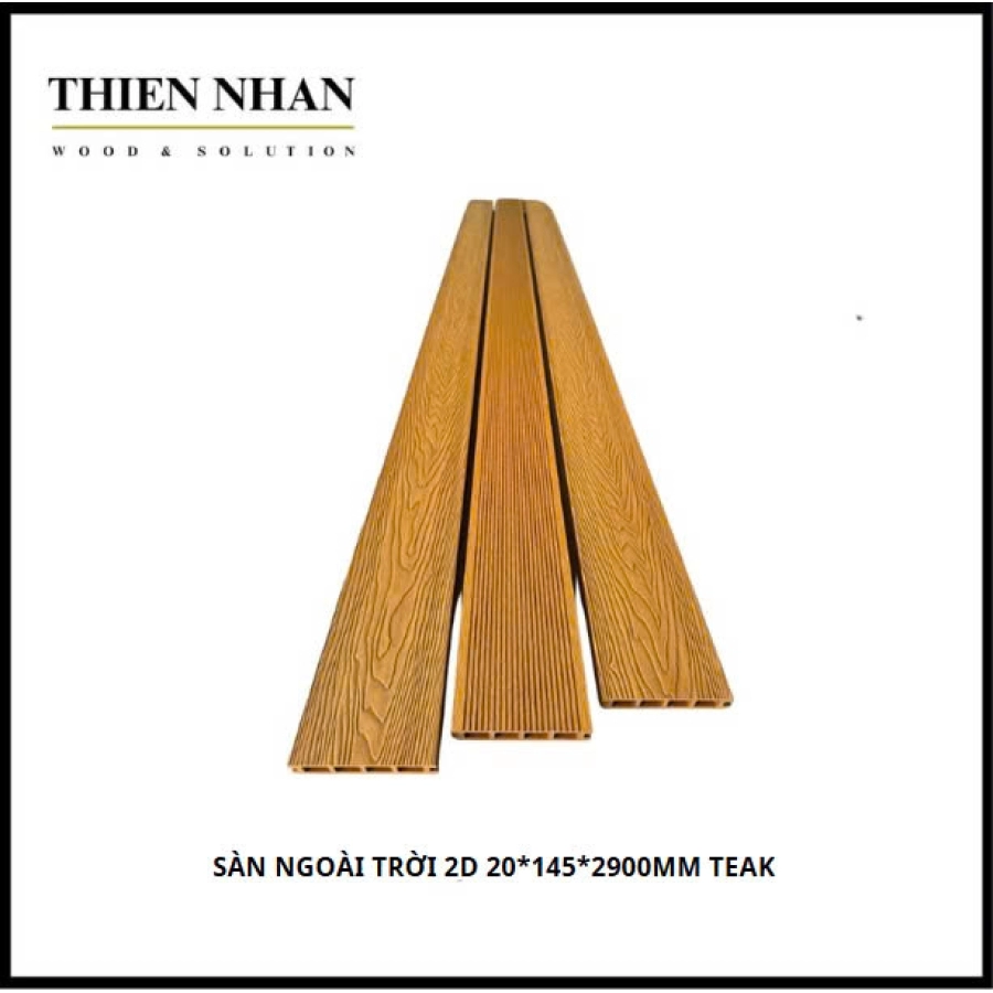 Sàn Ngoài Trời 2D 20*145*2900MM TEAK 