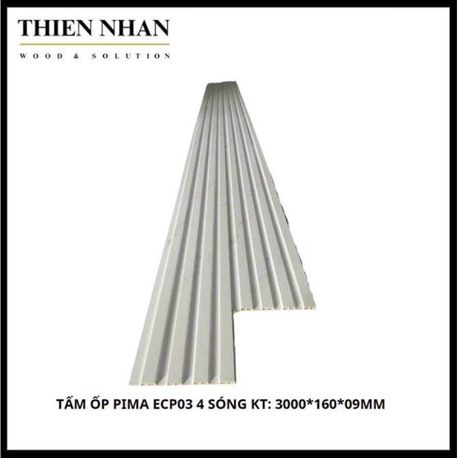 Tấm Ốp Pima ECP03 4 Sóng KT: 3000*160*09mm